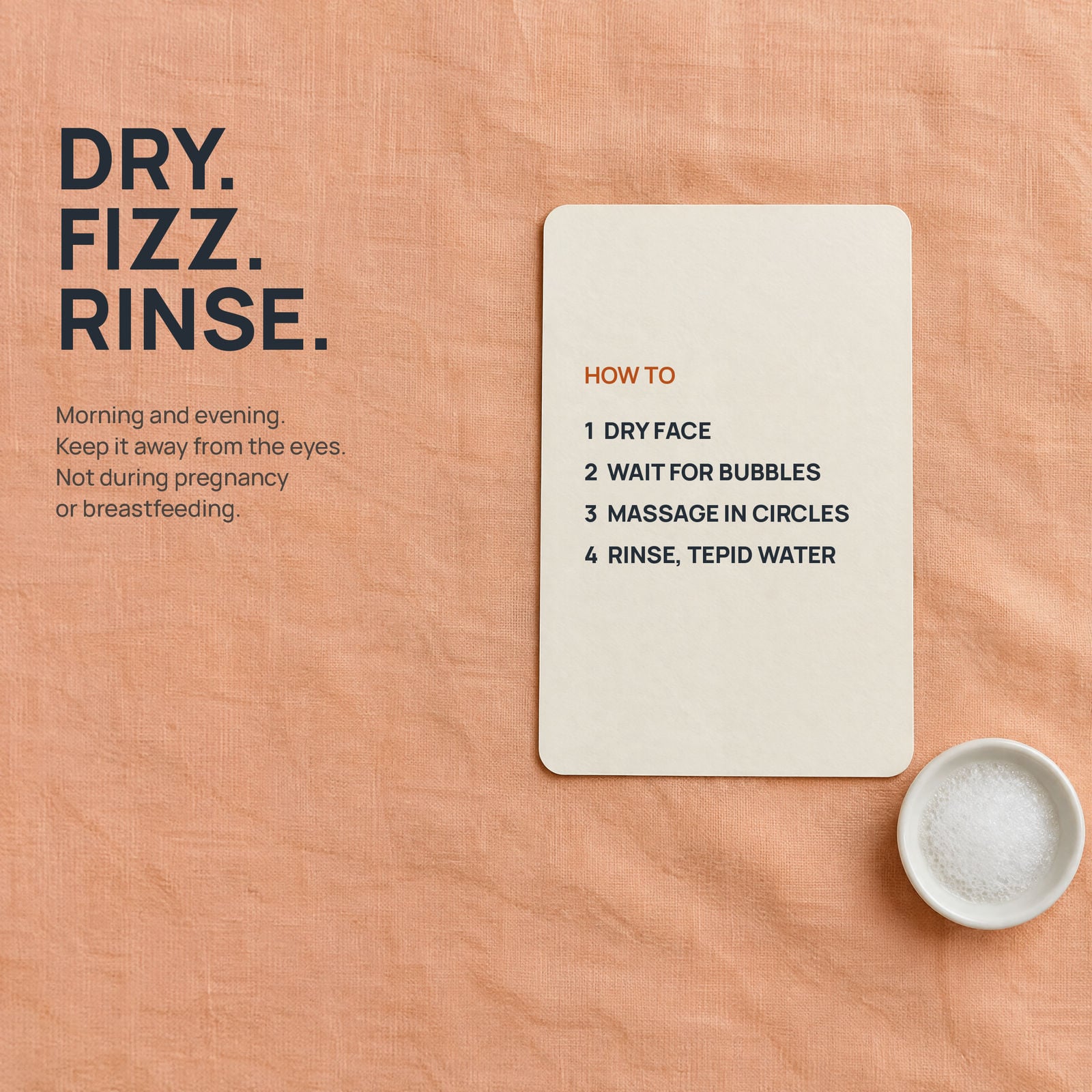 Dry. Fizz. Rinse.